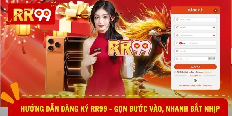 Hướng dẫn đăng ký RR99